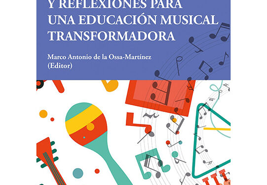 La educación musical transformadora protagoniza un nuevo libro impulsado por Estival Cuenca y publicado por la editorial Narcea 1 La educacion musical transformadora protagoniza un nuevo libro impulsado por Estival Cuenca y publicado por la editorial Narcea