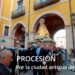 Solemne Procesión por la ciudad antigua de Cuenca 3 Solemne Procesión por la ciudad antigua de Cuenca