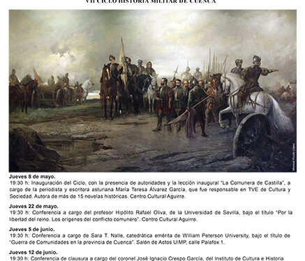 El VII Seminario de Historia Militar de Cuenca concluyó sus conferencias, con rotundo éxito de crítica y público 1 Este jueves 12 de junio tendrá lugar la última conferencia del VII Ciclo de Historia Militar de Cuenca