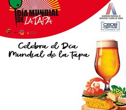 La Agrupación de Hostelería de Cuenca y CEOE-Cepyme Cuenca celebran este fin de semana el Día Mundial de la Tapa