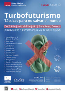 La Sala Acua de Cuenca acoge la exposición Turbofuturismo. Tácticas para no salvar el mundo