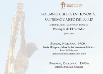 La V. H. del Santísimo Cristo de la Luz celebra sus solemnes cultos el 14 y 15 de junio