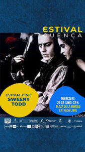 “Sweeny Todd”, de Tim Burton, y el vídeo resumen de Estival 24, propuestas de cine en Estival Cuenca 25 