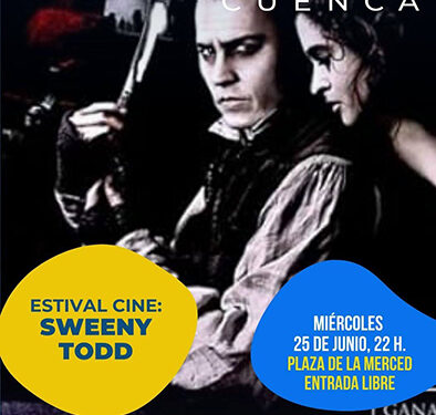 “Sweeny Todd”, de Tim Burton, y el vídeo resumen de Estival 24, propuestas de cine en Estival Cuenca 25
