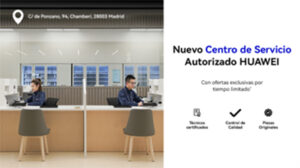 Huawei refuerza su servicio posventa en España con un nuevo punto de atención físico en la tienda de ANOVO care de Madrid 2 Huawei refuerza su servicio posventa en España con un nuevo punto de atención físico en la tienda de ANOVO care de Madrid