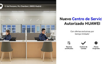 Huawei refuerza su servicio posventa en España con un nuevo punto de atención físico en la tienda de ANOVO care de Madrid