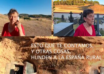 Documentos. Esto que te contamos, y otras cosas, hunden a la España Rural
