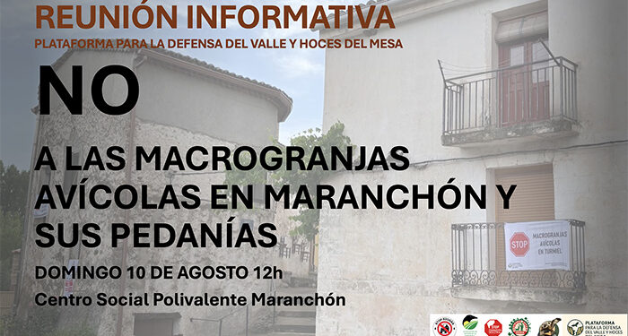 La Plataforma para la Defensa del Valle y Hoces del Mesa convoca una mesa informativa para debatir sobre el proyecto de macrogranjas avícolas en Maranchón 1 La Plataforma para la Defensa del Valle y Hoces del Mesa convoca una mesa informativa para debatir sobre el proyecto de macrogranjas avícolas en Maranchón