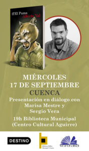 Alberto Val presenta en la Biblioteca Municipal de Cuenca su última novela, El Puma 2 Alberto Val presenta en la Biblioteca Municipal de Cuenca su última novela, El Puma