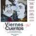 Comienza la vigesimonovena edición de los Viernes de los Cuentos 9 Comienza la vigesimonovena edición de los Viernes de los Cuentos