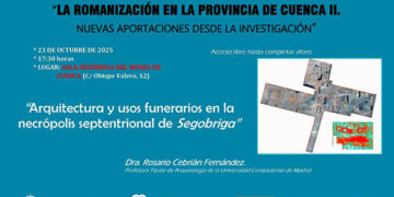 El Museo de Cuenca desvela los secretos funerarios de Segóbriga en una nueva conferencia