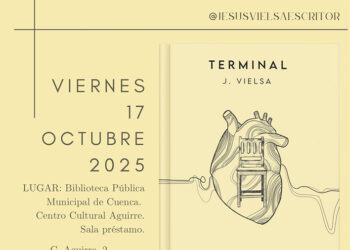 Jesús Vielsa presenta en al Biblioteca Municipal de Cuenca su obra Terminal