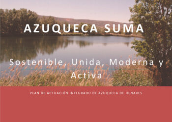 Publicada la asignación provisional de casi 6,3 millones de euros para el Plan de Actuación Integrado del Ayuntamiento de Azuqueca