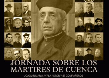Cuenca acogerá una jornada sobre los mártires de la persecución religiosa 8 Cuenca acogerá una jornada sobre los mártires de la persecución religiosa