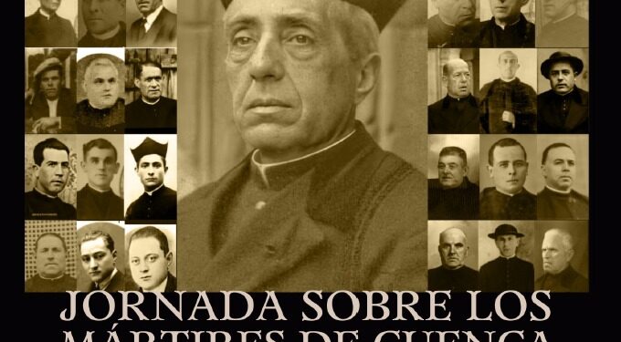 Cuenca acogerá una jornada sobre los mártires de la persecución religiosa 1 Cuenca acogerá una jornada sobre los mártires de la persecución religiosa