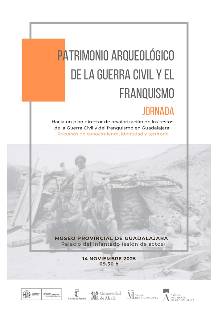 El Museo provincial de Guadalajara acoge una jornada sobre patrimonio arqueológico de la Guerra civil y el franquismo 2 El Museo provincial de Guadalajara acoge una jornada sobre patrimonio arqueológico de la Guerra civil y el franquismo