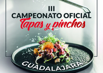 La Federación de Turismo y Hostelería de Guadalajara abre el plazo de inscripción para el III Campeonato de Tapas y Pinchos 2025