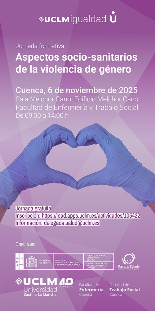 La Subdelegación del Gobierno en Cuenca organiza junto a la UCLM una jornada sobre aspectos sociosanitarios en la violencia de género 2 La Subdelegación del Gobierno en Cuenca organiza junto a la UCLM una jornada sobre aspectos sociosanitarios en la violencia de género