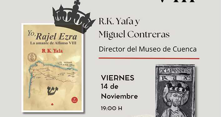 R.K. Yafa reivindica a Alfonso VIII en Cuenca
