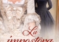 Paula Serrano y Ana M. Luján publican juntas “La impostora”, una novela de romance histórico