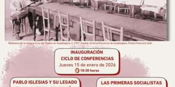 El Museo de Guadalajara acoge la conferencia “Las primeras socialistas”, nueva cita dentro del ciclo sobre el centenario de la muerte de Pablo Iglesias