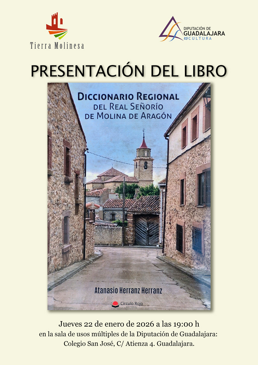 Tierra Molinesa presenta en Guadalajara el ‘Diccionario regional del Real Señorío de Molina’, obra cumbre del académico Atanasio Herranz