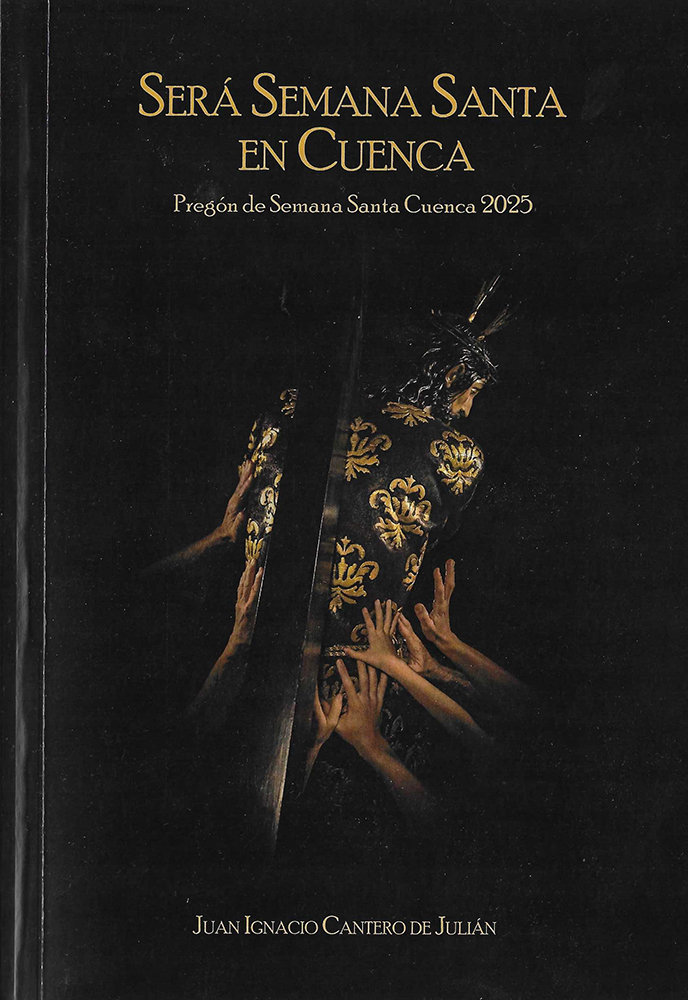 El periodista y escritor conquense Juan Ignacio Cantero presenta la publicación del pregón de la Semana Santa de Cuenca 2025