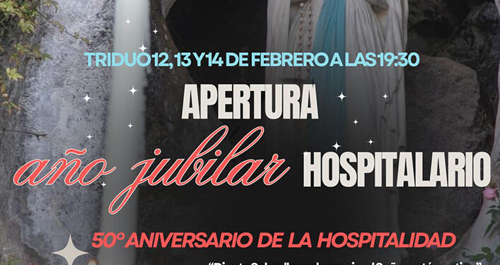 La Hospitalidad Diocesana de Ntra. Sra. de Lourdes celebra este domingo la Apertura del Año Jubilar Hospitalario por su 50ª Aniversario