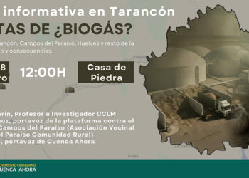 Cuenca Ahora organiza en Tarancón una charla informativa sobre los proyectos de plantas de biogás