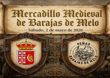 El Ayuntamiento de Barajas de Melo y las peñas del municipio organizan un ‘Gran Mercadillo Medieval’ el sábado 2 de mayo