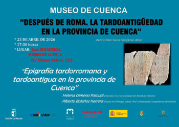 El Museo de Cuenca acoge este jueves una conferencia sobre la epigrafía tardorromana y tardoantigua de la provincia