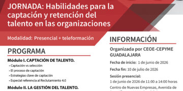 Cómo retener el talento en tu empresa: CEOE-Cepyme Guadalajara lanza su nuevo programa gratuito
