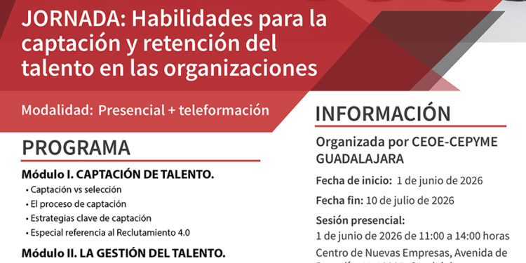Cómo retener el talento en tu empresa: CEOE-Cepyme Guadalajara lanza su nuevo programa gratuito