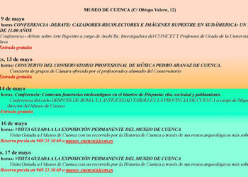 El Museo de Cuenca, ubicado en la calle Obispo Valero, 12, ha puesto en marcha la programación del Día Internacional de los Museos 2026, una conmemoración que culminará el próximo lunes 18 de mayo y que este año gira en torno al lema internacional “Museos uniendo un mundo dividido”. La apertura de los actos llegó el sábado 9 de mayo, a las 12.00 horas, en la Sala Segóbriga, con la conferencia “Cazadores-recolectores e imágenes rupestres en Sudamérica: un recorrido de más de 11.000 años”, impartida por la investigadora del CONICET y profesora de la Universidad de Buenos Aires Anahí Re, con entrada libre hasta completar aforo. Tras la ponencia, el programa continuó con un debate entre Anahí Re y Juan Francisco Ruiz, profesor titular de Prehistoria de la UCLM, en la sala de Prehistoria del museo, frente a la nueva vitrina de Arte Rupestre. La siguiente actividad confirmada en la programación oficial será el domingo 17 de mayo, de 17.30 a 18.30 horas, con la conferencia “El edificio del Museo de Cuenca: de solar de los Albornoz a Museo Provincial”. Programación oficial La información oficial del centro remite al portal de Cultura de Castilla-La Mancha para consultar el programa completo del Día Internacional de los Museos 2026. Puede consultarse en este enlace oficial. Archivo reciente En el archivo reciente de Liberal de Castilla, la conferencia sobre arte rupestre del 9 de mayo ya aparecía presentada como el arranque de los actos del Museo de Cuenca para el DIM 2026. Esa línea enlaza con la actividad que el museo viene manteniendo durante este año, como demuestra el ciclo “Después de Roma. La tardoantigüedad en la provincia de Cuenca”, celebrado en marzo junto a la UIMP, la UCLM y la Delegación de Educación, Cultura y Deportes. Contexto La celebración de este año encaja así en una trayectoria en la que el Museo de Cuenca no solo conserva patrimonio, sino que lo convierte de forma regular en materia de divulgación, debate y programación pública. El Día Internacional de los Museos funciona en este caso como escaparate de una actividad cultural que el centro ya venía desplegando en Cuenca a lo largo de 2026.