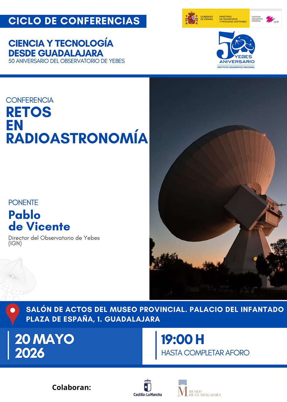 El Observatorio de Yebes culmina su 50 aniversario en Guadalajara desvelando los próximos retos de la radioastronomía 2 El Observatorio de Yebes culmina su 50 aniversario en Guadalajara desvelando los próximos retos de la radioastronomía