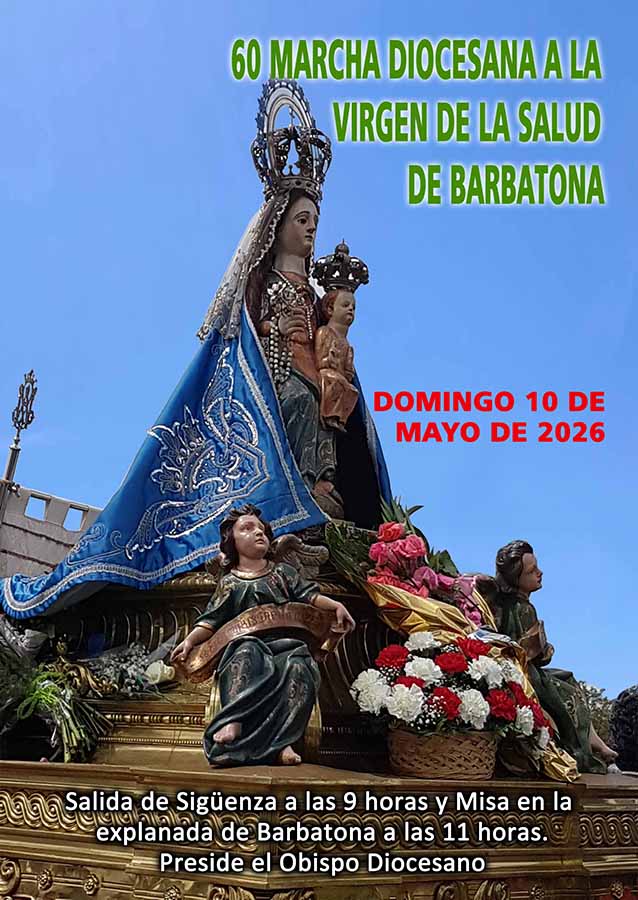 La 60ª Marcha a Barbatona será este domingo 10 de mayo: horarios y parroquias convocadas en el evento más esperado de Sigüenza