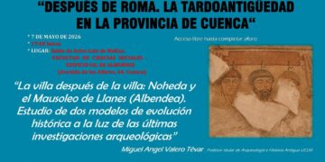 La UCLM desvela en Cuenca el secreto arqueológico de Noheda y Albendea en la Antigüedad tardía