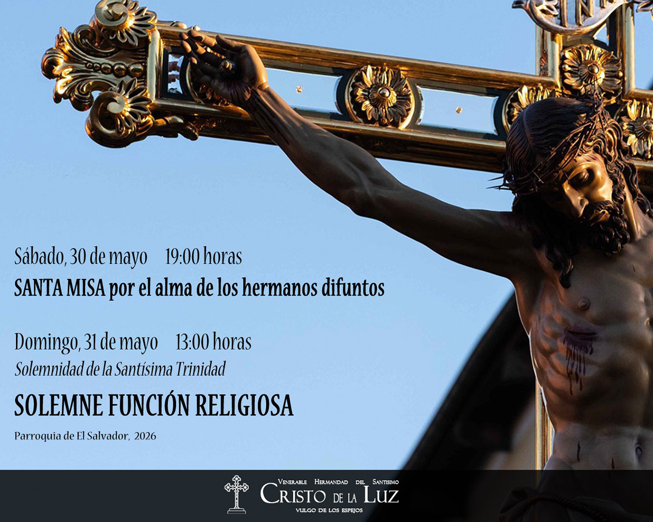 La V. H. del Santísimo Cristo de la Luz celebra sus solemnes Cultos este fin de semana 2 La V. H. del Santísimo Cristo de la Luz celebra sus solemnes Cultos este fin de semana