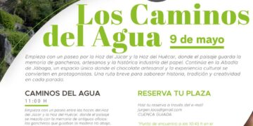 Naturaleza, oficios antiguos y chocolate artesanal por seis euros en las hoces de Cuenca