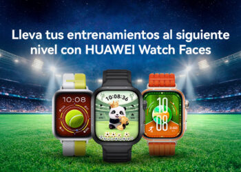 Huawei lleva tus entrenamientos al siguiente nivel con Watch Faces más dinámicas y motivadoras