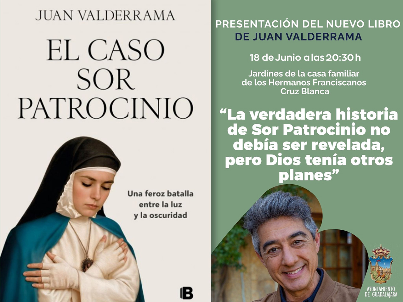 La monja enterrada en Guadalajara que pudo cambiar la historia: Juan Valderrama desvela el misterio de Sor Patrocinio 2 “El caso Sor Patrocinio” - 1