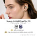 Adelántate al lanzamiento de Huawei FreeClip 2 S: suscríbete y consigue un cupón de 40€ 3 Adelántate al lanzamiento de Huawei FreeClip 2 S suscríbete y consigue un cupón de 40€