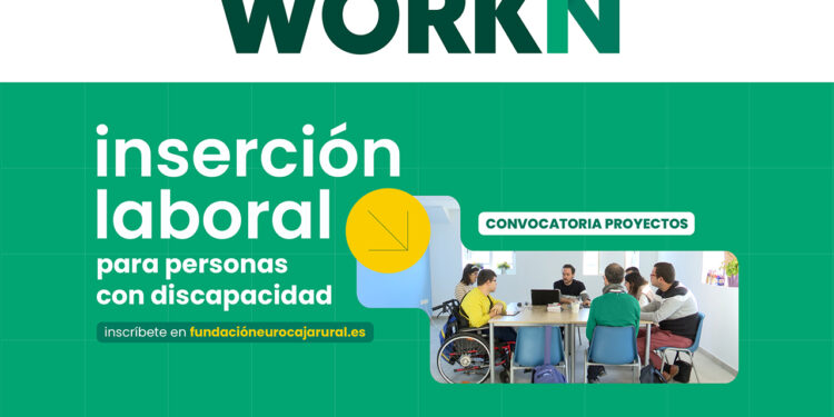 Fundación Eurocaja Rural lanza 'WORKIN 2026' para impulsar la inserción laboral de personas con discapacidad