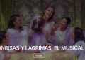 Ya a la venta las entradas para el estreno en Cuenca del musical Sonrisas y Lágrimas