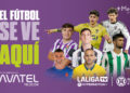 Avatel amplía su oferta de entretenimiento con la incorporación de LaLiga Hypermotion y Primera Federación