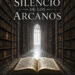 Carlos Muñoz Escobar regresa con El silencio de los arcanos, su cuarta novela con solo 15 años Carlos Muñoz Escobar regresa con El silencio de los arcanos, su cuarta novela con solo 15 años