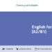 El Aula en Azuqueca de la UNED acogerá el curso “English for Travel/Inglés para viajar” El Aula en Azuqueca de la UNED acogerá el curso “English for Travel/Inglés para viajar”
