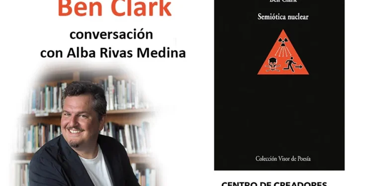 Ben Clark ofrecerá su primera lectura poética en Cuenca con motivo de la presentación de su libro Semiótica nuclear