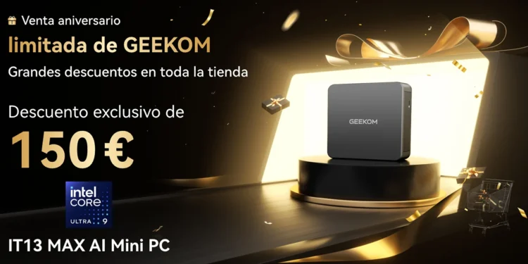 GEEKOM rebaja 150 euros su mini PC IT13 Max con procesador Intel Core Ultra 9 en su campaña de aniversario